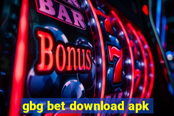 gbg bet download apk