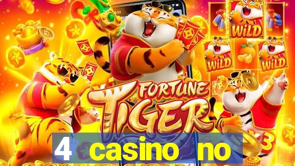 4 casino no deposit bonus