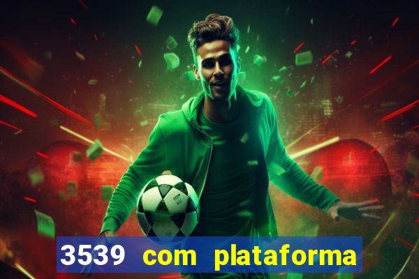 3539 com plataforma de jogos