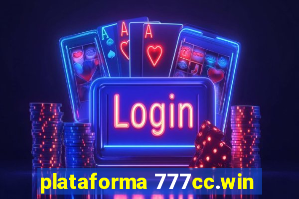 plataforma 777cc.win