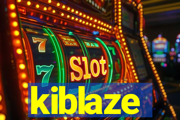 kiblaze