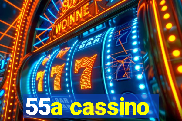 55a cassino