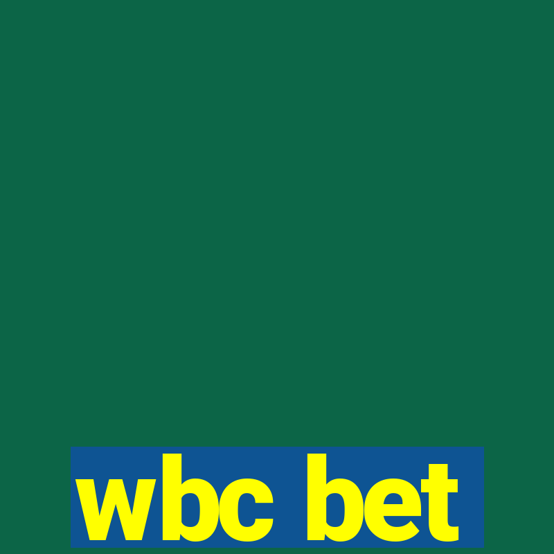 wbc bet