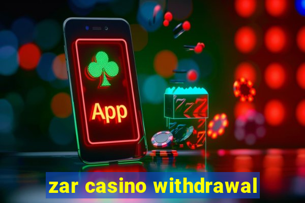 zar casino withdrawal