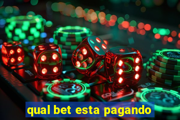 qual bet esta pagando