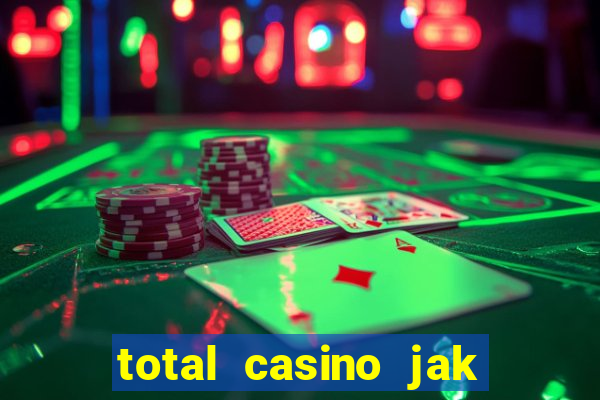 total casino jak obróci? bonus