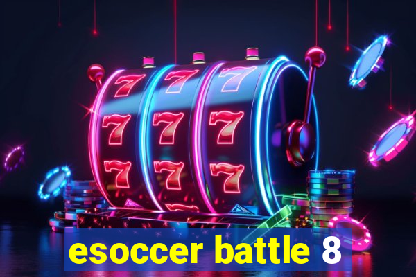 esoccer battle 8