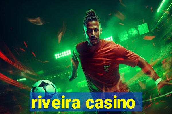 riveira casino