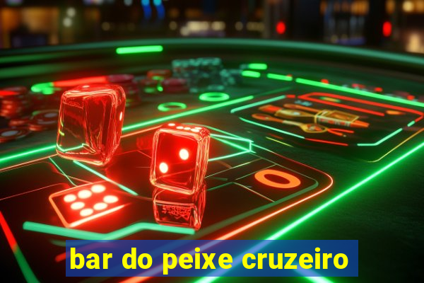 bar do peixe cruzeiro