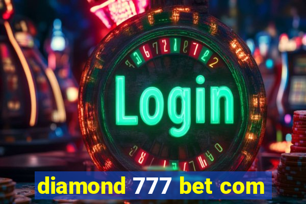 diamond 777 bet com