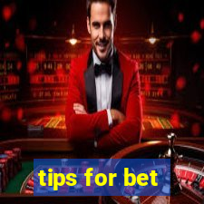 tips for bet