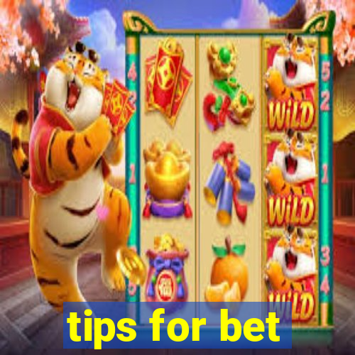 tips for bet