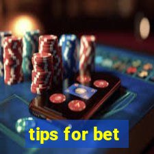 tips for bet