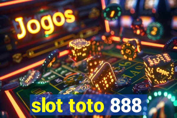 slot toto 888