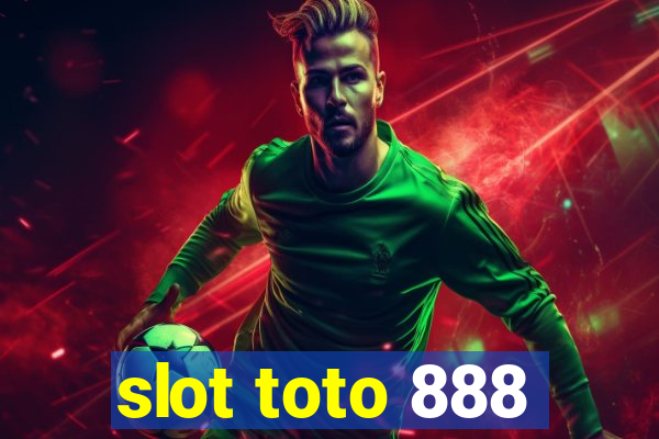 slot toto 888