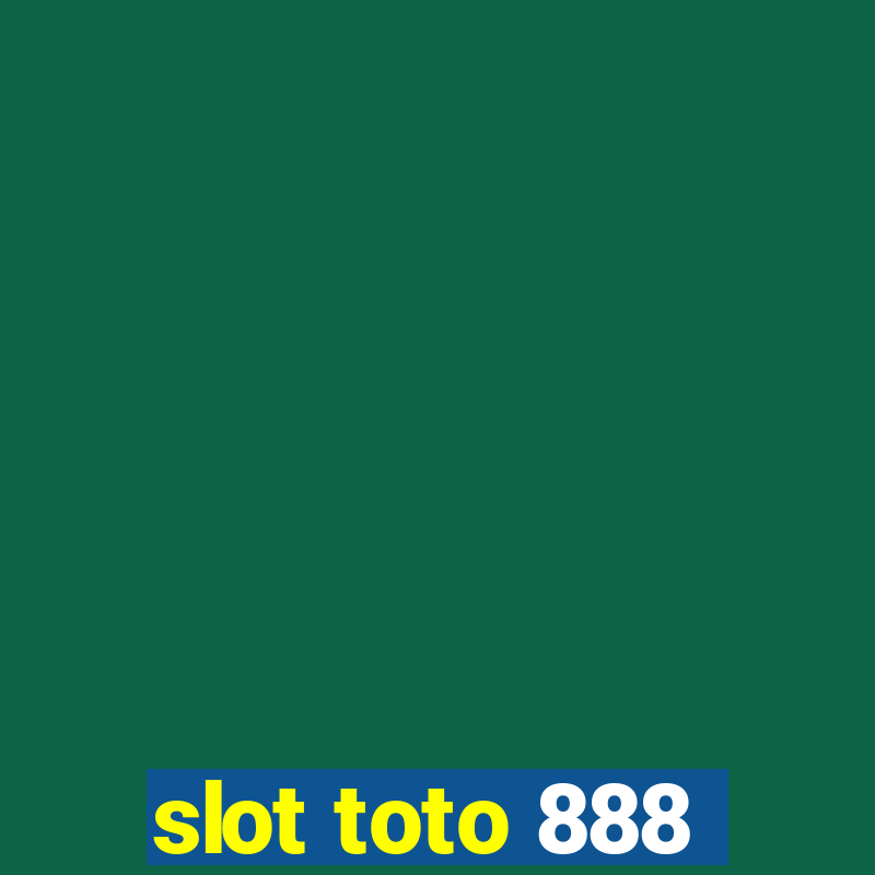 slot toto 888