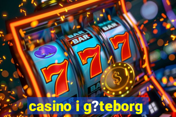 casino i g?teborg