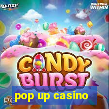 pop up casino