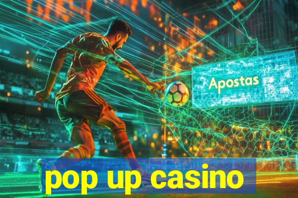 pop up casino