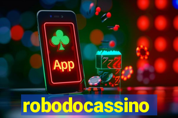 robodocassino