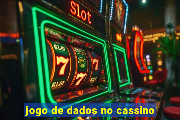 jogo de dados no cassino