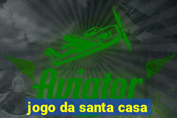 jogo da santa casa