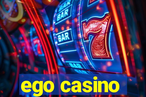 ego casino