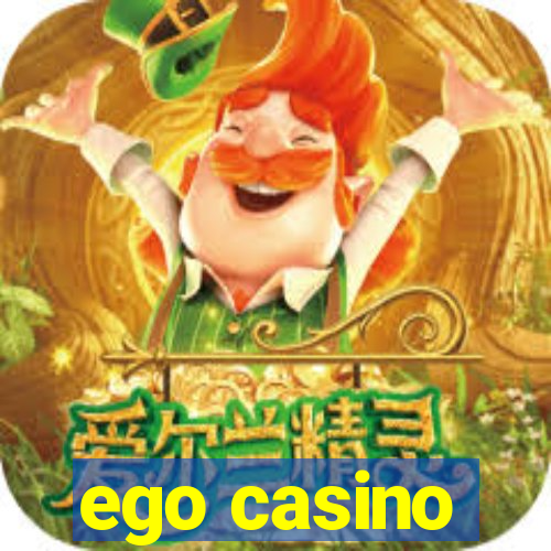 ego casino