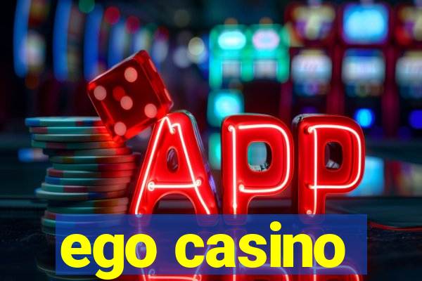 ego casino