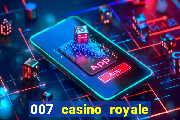 007 casino royale abertura mensagem