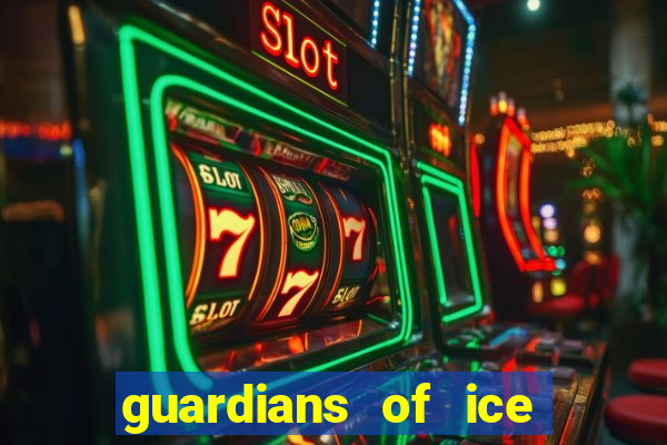 guardians of ice and fire slot