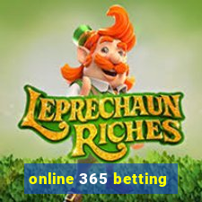 online 365 betting