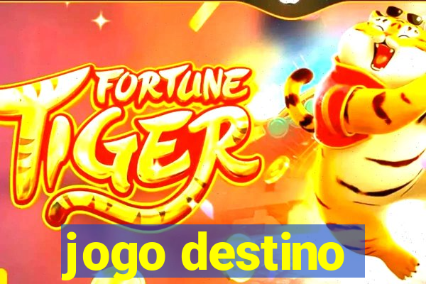 jogo destino