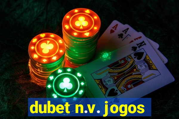 dubet n.v. jogos