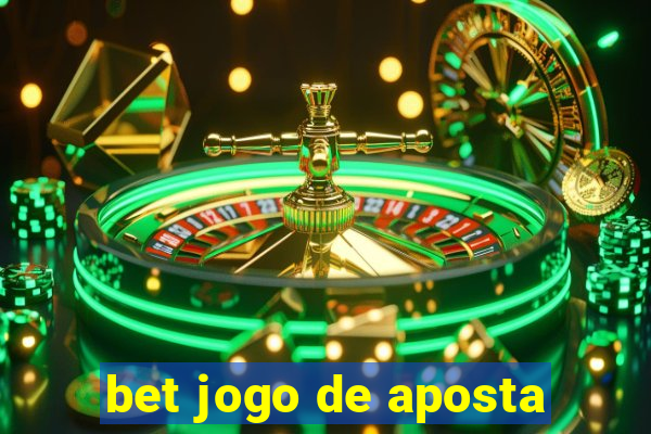 bet jogo de aposta