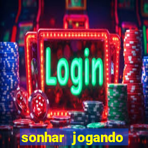 sonhar jogando futebol e fazendo gol