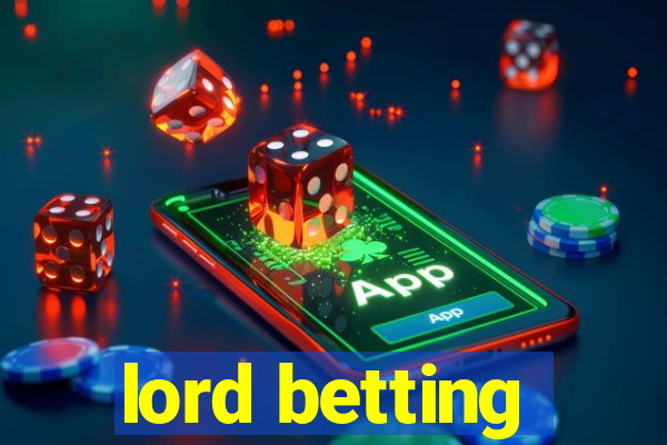 lord betting