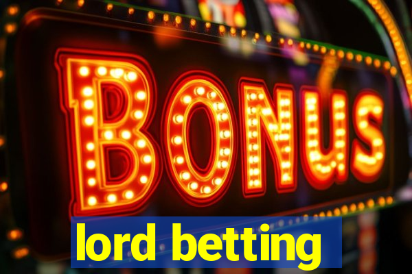 lord betting