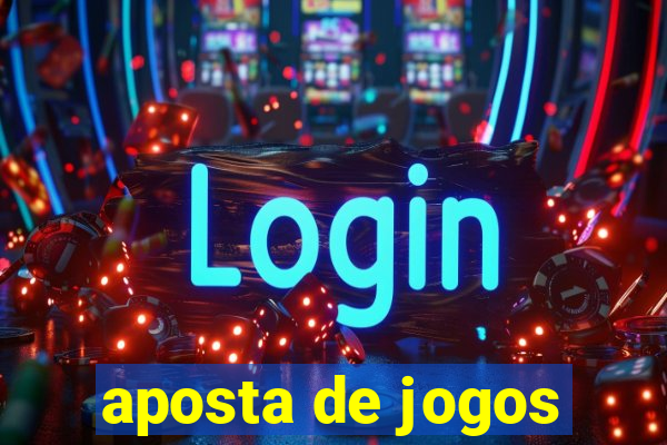 aposta de jogos