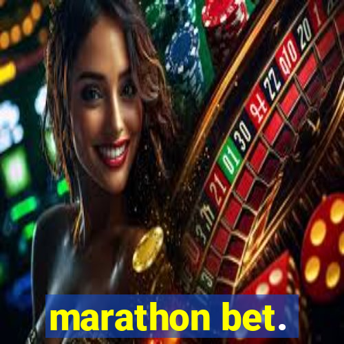 marathon bet.