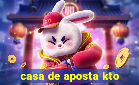 casa de aposta kto