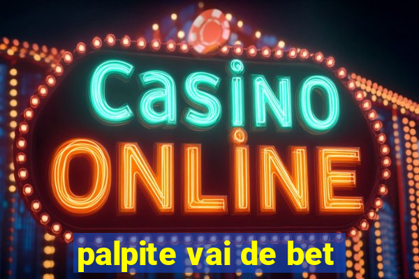 palpite vai de bet