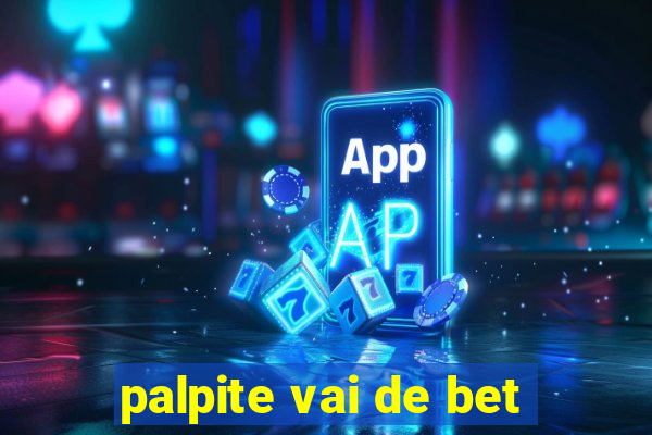 palpite vai de bet