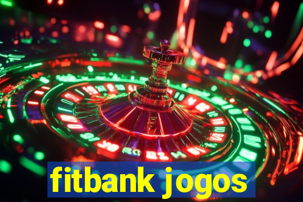 fitbank jogos