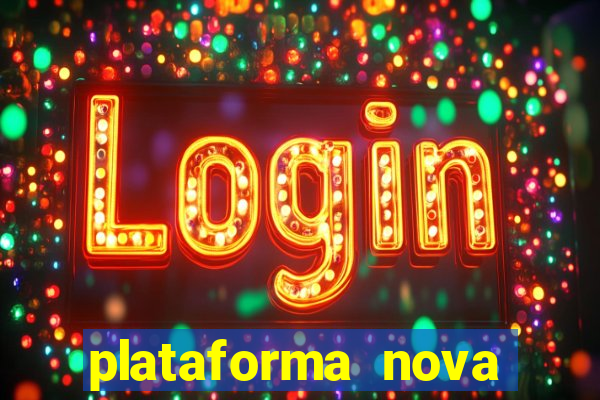 plataforma nova deposito 5 reais