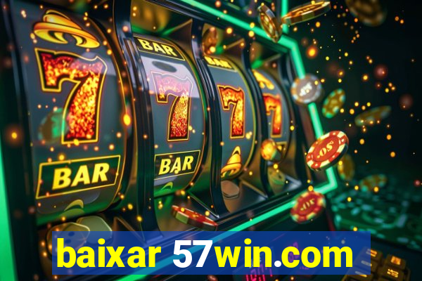 baixar 57win.com