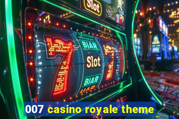 007 casino royale theme