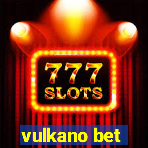 vulkano bet