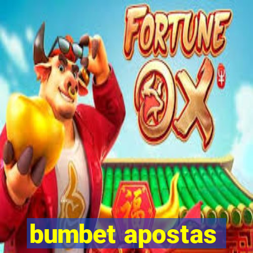 bumbet apostas