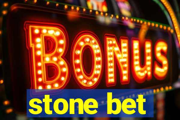 stone bet